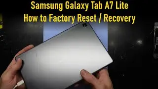 Samsung Galaxy Tab A7 Lite, How to Factory Reset / Recovery Mode