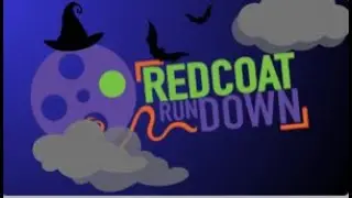 10/31/24 - Redcoat Rundown