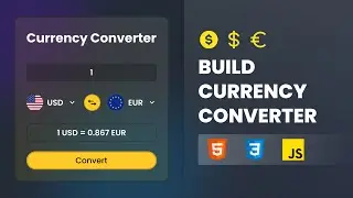 Build a Currency Converter Using HTML CSS & JavaScript | JavaScript API Project for Beginners