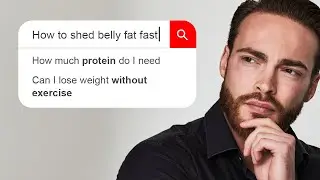 Nutrition scientist answers the web's 7 most searched questions