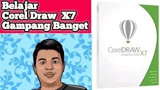 Belajar Corel Draw X7 Untuk Pemula | Tutorial Corel Draw
