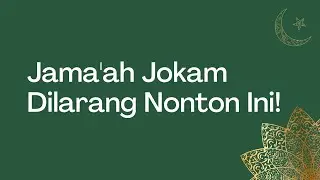 Orang Islam Sebelum Tahun 41 Masuk Neraka Semua!?? Jama'ah Jokam Dilarang Nonton Ini!