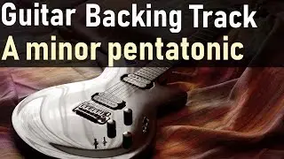 A minor pentatonic backing track - guitar backing track