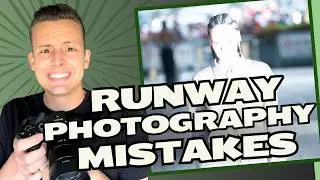 8 Runway Photography Mistakes Ruining Your Fashion Week Photos