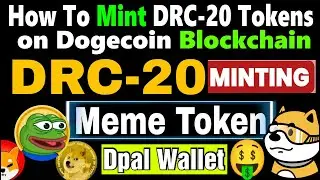 How To Mint DRC 20 Tokens on Dogecoin Blockchain Dpal Wallet | DRC-20 Tokens