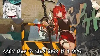 [Arknights] CC#7 Day 9: Windswept Highlands Max Risk 12 3 OPs. A Farewell to CC#3