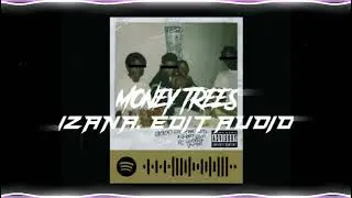 KENDRICK LAMAR - MONEY TREES (FT.JAY ROCK) - EDIT AUDIO