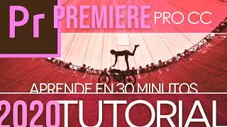 APRENDE Premiere Pro 2020 en 30 MINUTOS | Aspectos Esenciales