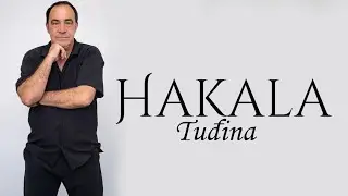 HAKALA - TUĐINA (OFFICIAL VIDEO)