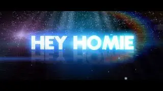 Hey Homie Productions - THE CREATION INTRO