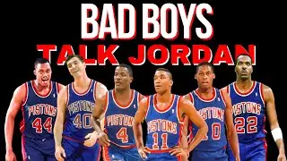 Bad Boy Piston Players Talk about Michael Jordan