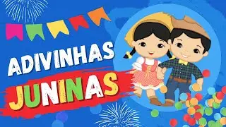 Festa Junina - Adivinhas Juninas