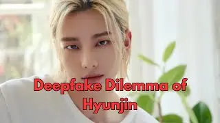 Stray Kids Hyunjin DEEPFAKE Picture shatters EXPECTATIONS