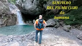 SENTIERO DEL FIUME (15B) DA SOMANA   MANDELLO DEL LARIO