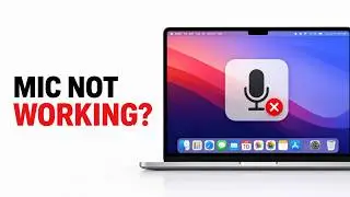 How To Fix Microphone Not Working On Mac | NO SOUND? Fix Mac Microphone Instantly