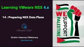 14 Preparing NSX Data Plane
