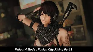 Fallout 4 ||Fallout 4 Mods || Best Fallout 4 Mods 2022 || Fallout 4 Mods : Fusion City Rising Part 2