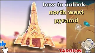 North West Pyramid  Sumeru Desert | Genshin Impact 3.1 | TARRION GENSHIN