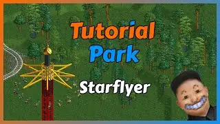 Building a Starflyer! - OpenRCT2 Tutorial Park Episode 25