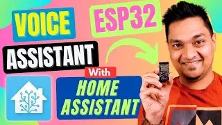 How To Setup LOCAL Voice Assistant With ESP32 Using WAKE Word In Home Assistant🔥| Step By Step Guide