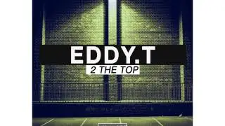 2 The Top - Eddy.T [Electro]