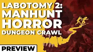 Lobotomy 2: Manhunt - A Nightmare in a Board Game