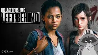 Теперь Элли - главный герой -//-//-  The Last of Us: Left Behind Ч.1.