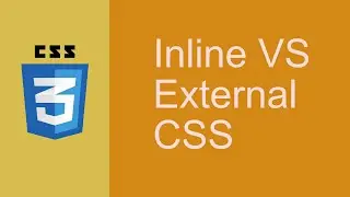 Learn CSS - Inline VS External Stylesheets