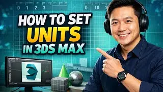 How to SET UNIT in Autodesk 3ds Max (Step by Step)