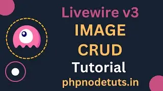 🔥Laravel Livewire 3 Image CRUD(Image Upload) Tutorial Step By Step - 