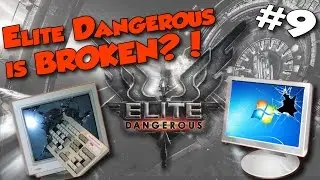 Space Trucking | ELITE: DANGEROUS |#9| Elite Dangerous is BROKEN?!