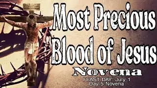 Most Precious Blood of Jesus Novena : Day 5