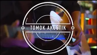 #tomok #akustik #newboys solo tomok lagu Khilaf & Marah Bukan Sifatku