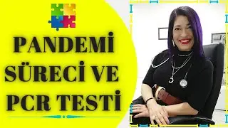 Pandemi Süreci ve PCR Testi || Uzman Doktor Görüşleri