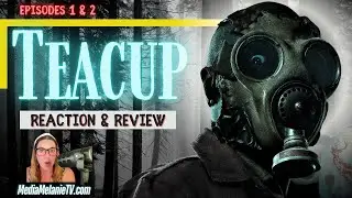 'Teacup' on Peacock | Episodes 1 & 2 Reaction & Review