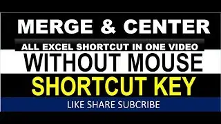 MS Excel ALL Shortcut without mouse (shortcut key)