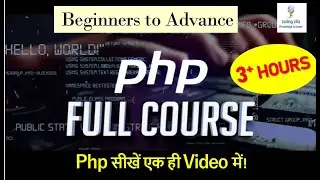 Introduction to PHP Programming for Beginners | 2023 |Php Tutorial for Beginners in Hindi| 3+ Hour
