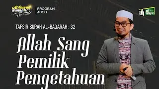 [LIVE AQSO] Allah Sang Pemilik Pengetahuan - Ustadz Adi Hidayat