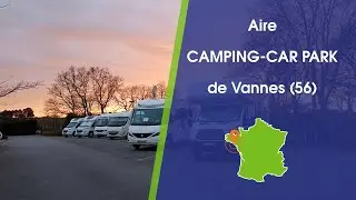 Video CAMPING-CAR PARK de Vannes (56)