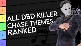 Ranking ALL DBD Killer Chase Music from WORST to BEST (2022)