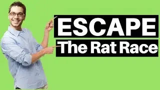 Rat Race: How To Escape The Rat Race (2018)