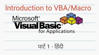 Introduction to VBA/Macro (In Hindi) - Part 1