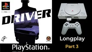 Driver (1999) PS One - Part 3 Longplay
