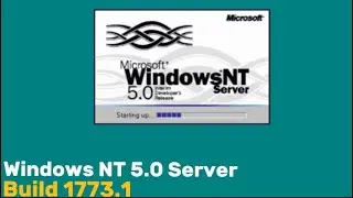 Windows NT 5.0 server Interim Developer’s Release build 1773