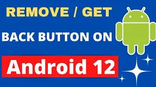 How to remove back button on Android OS 12 / Oxygen OS 12 ||