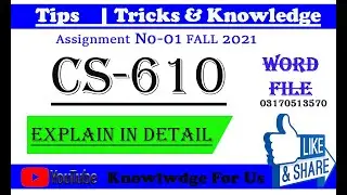 CS610 ASSIGNMENT 1 FALL 2021 SOLUTION IN MS WORD || cs610 Assignment 1 solution