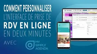COMMENT Personnaliser mon interface de prise de rendez-vous en ligne