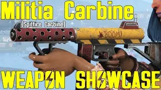 Fallout 4: Militia Carbine (Spitfire Carbine) - Weapon Mod Showcase