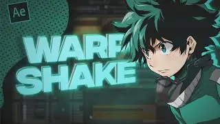 How To Make Warp Shake | After Effects AMV Tutorial