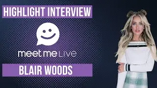 Livestreamer Interview - Blair Woods
